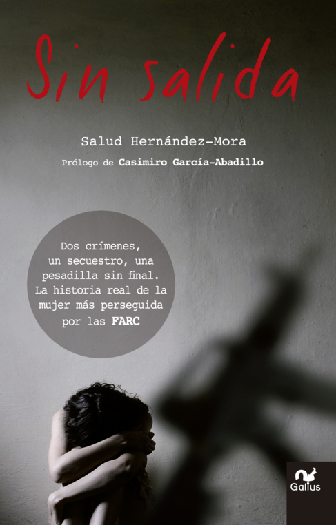 Portada del libro 'Sin salida', publicado en Colombia como...