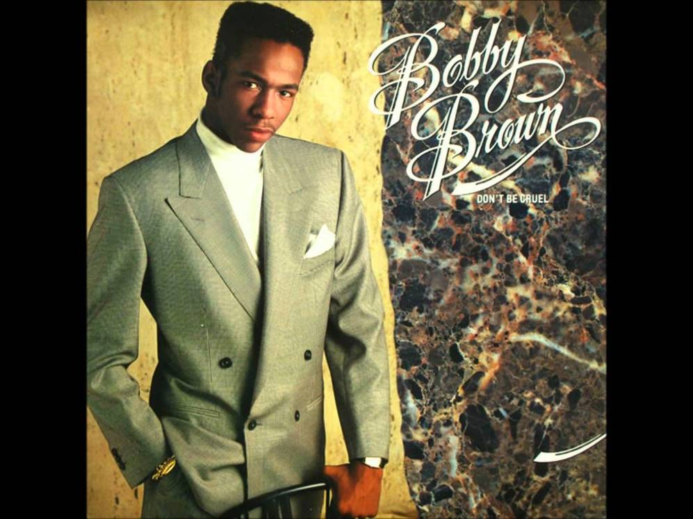 1989: Bobby Brown - Don't Be Cruel