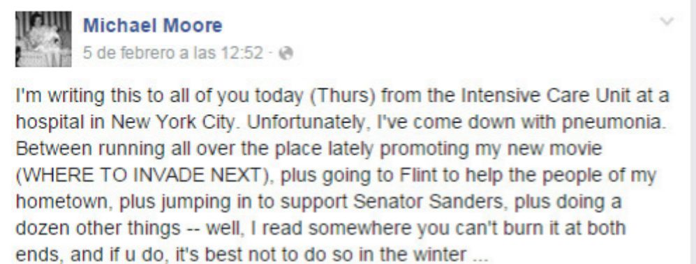 Michale Moore utiliz su cuenta de Facebook para avisar a sus fans de...