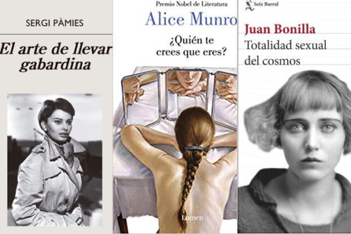 Las portadas de los libros de Sergi Pmes, Alice Munro y Juan Bonilla.