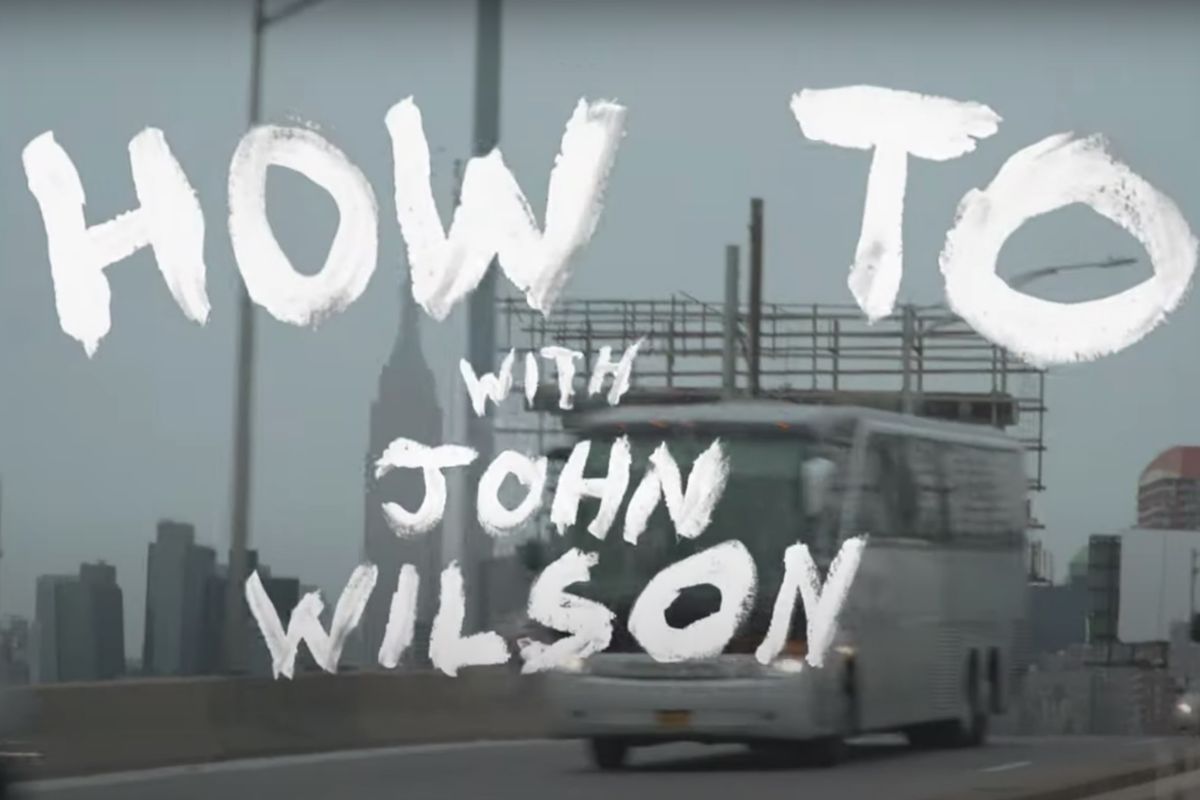 Uno de los carteles que anuncian 'How to with John Wilson'.