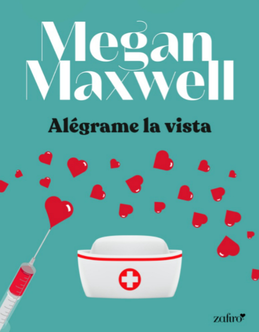 Escritoras espaolas; 'Algrame la vista' de Megan Maxwell.