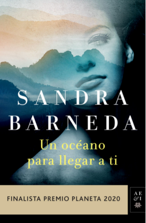 Escritoras espaolas: 'Un ocano para llegar a ti', de Sandra Barneda.