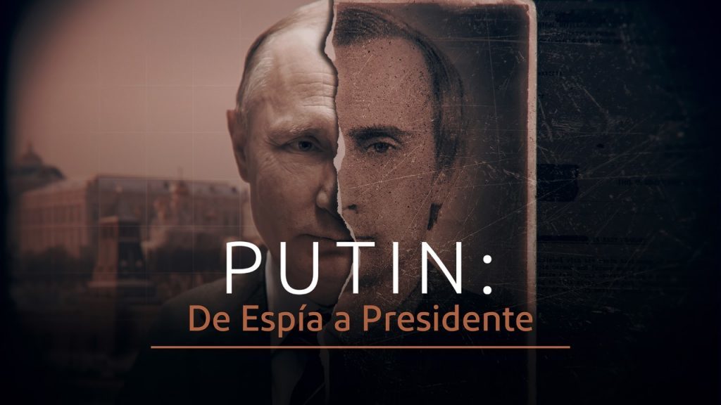 Cartel del documental de la BBC 'Putin: de espa a presidente'.