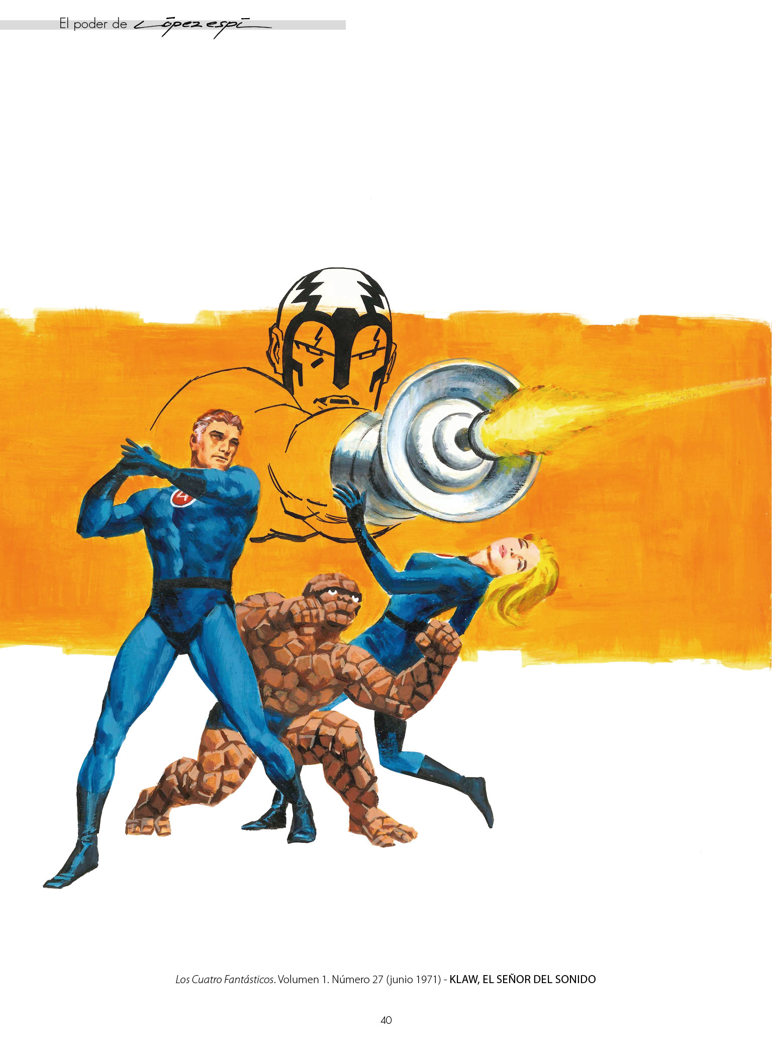 'Los cuatro fantsticos' fue el primer cmic de Marvel publicado en Espaa.
