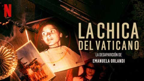 'La chica del Vaticano', la inquietante historia de una desaparición que involucra a la mafia y a la Santa Sede