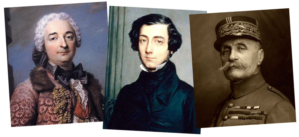 Honoré de Villars, Alexis de Tocqueville y el Mariscal Foch.