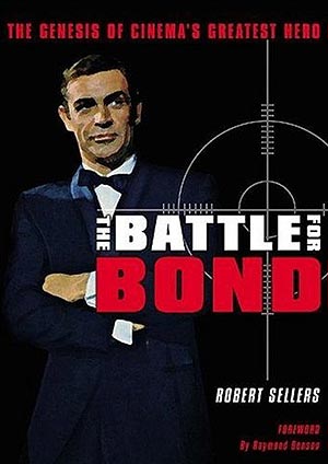 Portada del libro 'The battle for Bond', de Robert Sellers. (Foto: Amazon)