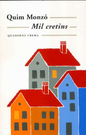 Portada en cataln del libro 'Mil Cretinos'. (Foto: www.zonalibros.com).