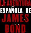La aventura española de James Bond