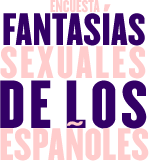 Fantasía Sexuales de los españoles