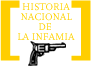 Historia Nacional de la Infamia