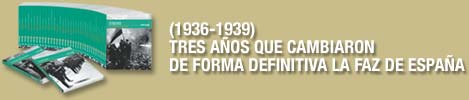 (1936-1939) TRES AÑOS QUE CAMBIARON DE FORMA DEFINITIVA LA FAZ DE ESPAÑA