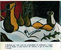 Braque. Este bodegón reúne todas las peculiaridades de estilización y composición del gran maestro del cubismo Georges Braque, un artista al que De Hory imitó con frecuencia.