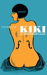 Portada del libro “Kiki de Montparnasse” (Sinsentido), de Catel y Bocquet