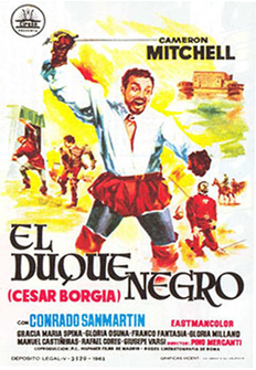 Cine: El duque Negro (Csar Borgia)