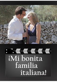 Cine: Mi bonita familia italiana!