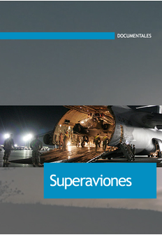 Documental: Superaviones