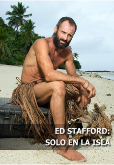 Documental: Ed Stafford: solo en la isla