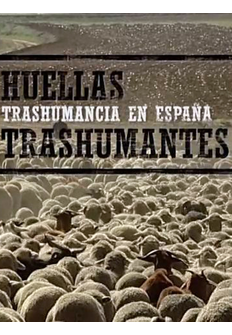 Documental: Huellas trashumantes