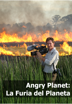 Documental: La furia del planeta