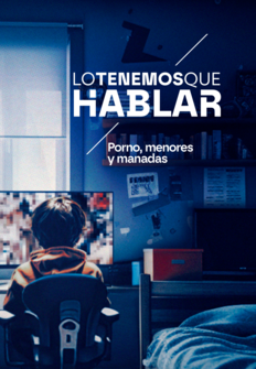 Lo tenemos que hablar: Porno, menores y manadas | Programación TV