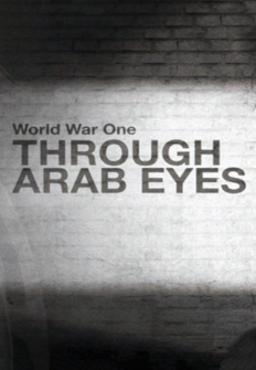 World War One Through Arab Eyes