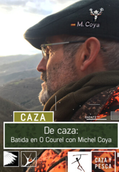 De Caza: Batida en O Courel con Michel Coya