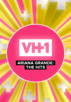 Ariana Grande: The Hits