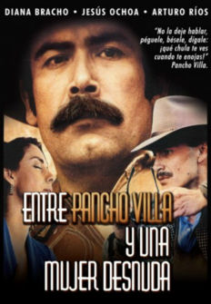 Entre Pancho Villa y una mujer desnuda