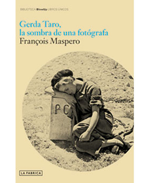 Portada del libro 'Gerda Taro, la sombra de una fotógrafa'.