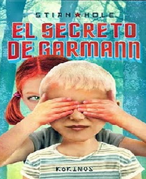 El secreto de Garmann. Autor e ilustrador: Stian Hole. Editorial: Kkinos Edad: A partir de 6 aos. PVP: 13 euros